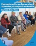 UAI Icod de Los Vinos :: “Psicoeducación en Demencias: Aprender y Compartir en Familia”